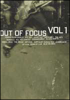 Out of Focus: Volume 1