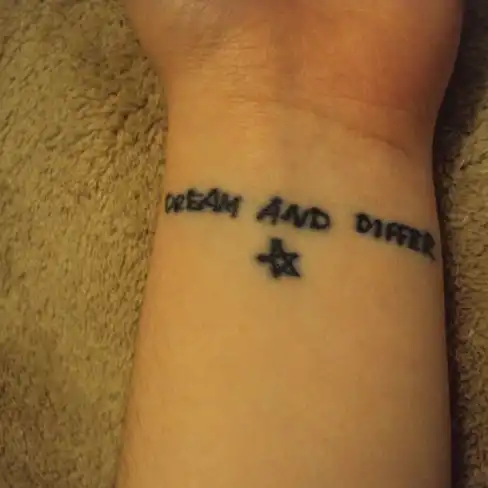 Dream and Differ Tattoo