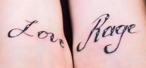 Rage and Love Text Tattoo