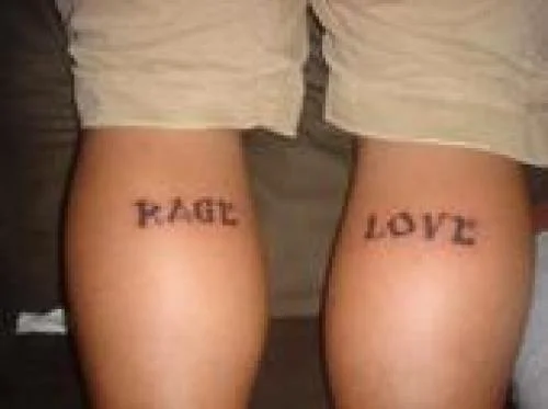 Rage and Love Text Tattoo