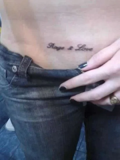Rage and Love Text Tattoo