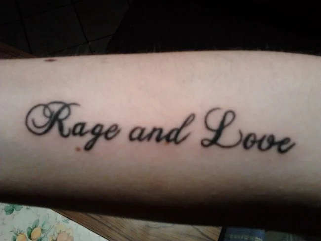 Rage and Love Tattoo