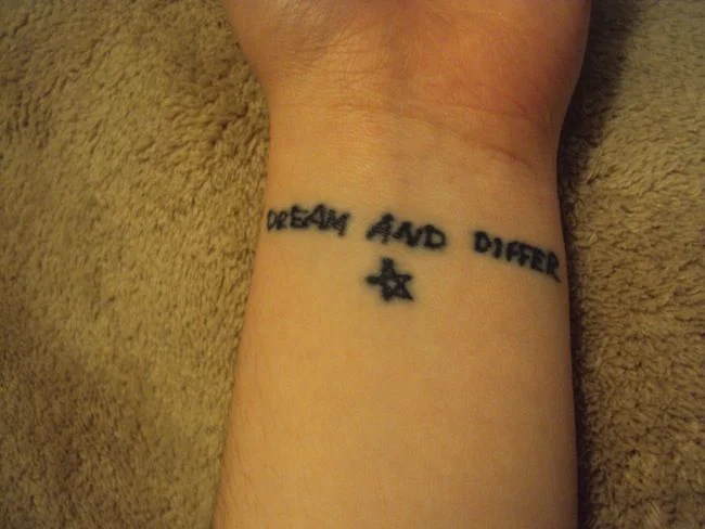 Dream and Differ Tattoo