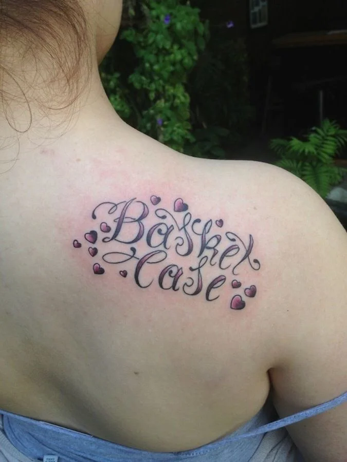 Basket Case Lyric Tattoo