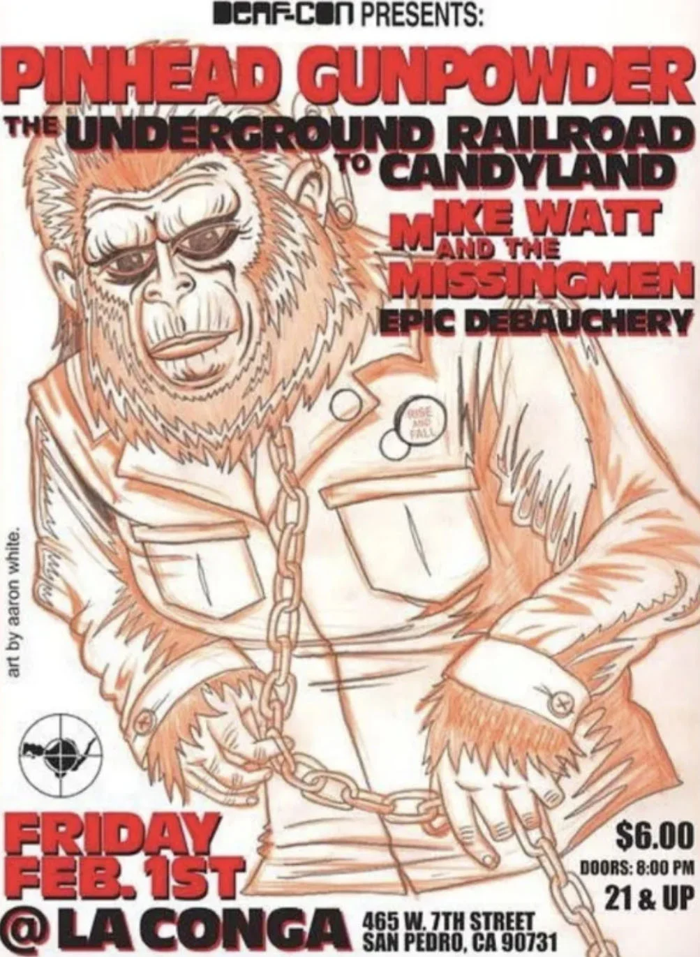 Pinhead Gunpowder - 1 February 2008 - La Conga - San Pedro, CA - Flyer