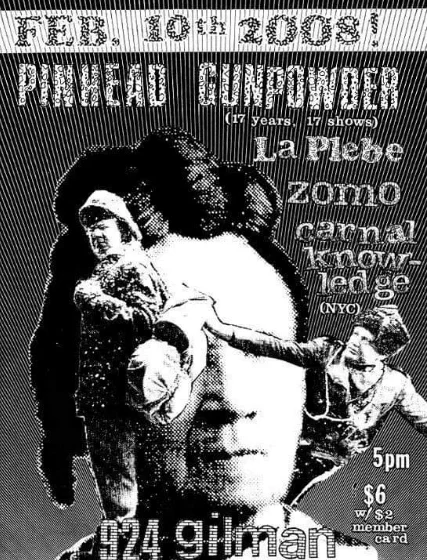Pinhead Gunpowder - 10 February 2008 - 924 Gilman Street - Flyer