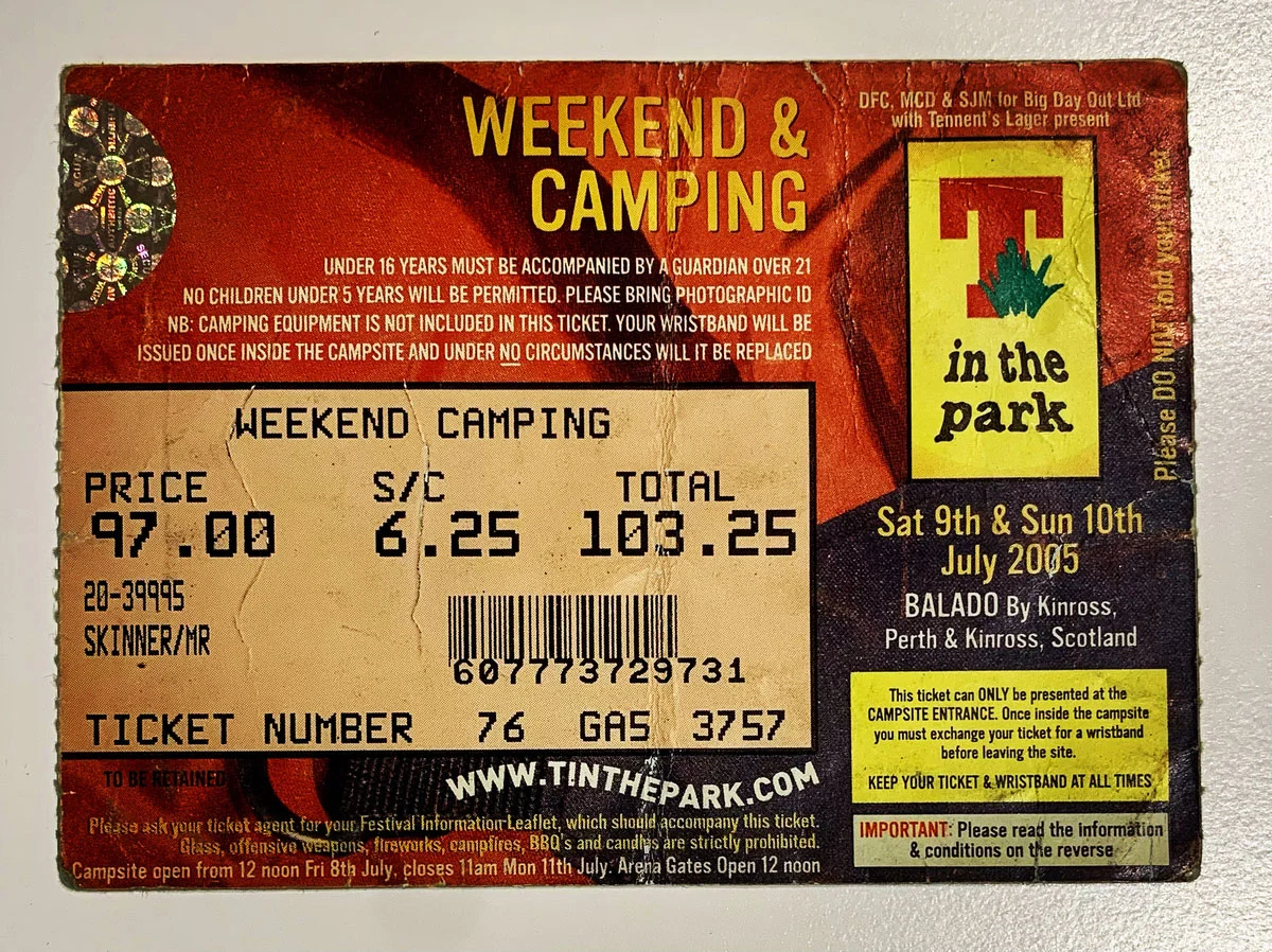 10 July 2005 - T in the Park - Ticket